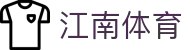 江南体育 - 江南体育官方网站 - JIANGNAN SPORTS